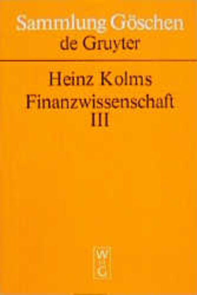 Finanzwissenschaft III. Besondere Steuerlehre. - Kolms, Heinz