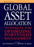Global Asset Allocation: Techniques for Optimizing Portfolio Management (Wiley Finance) - Lederman, Jess and Dave Klein
