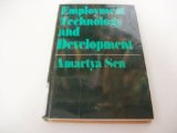 Employment, Technology and Development (Economic Development Series) - K. Sen, Amartya