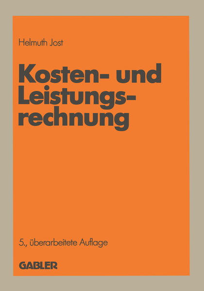 Kosten- und Leistungsrechnung. - Jost, Helmuth