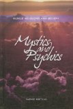 Mystics and Psychics (World Religions and Beliefs) - Mattern, Joanne
