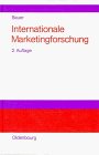 Internationale Marketingforschung. von - Bauer, Erich