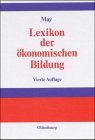 Lexikon der ökonomischen Bildung - May, Hermann