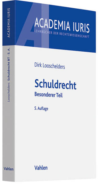 Schuldrecht: Besonderer Teil Besonderer Teil - Looschelders, Dirk