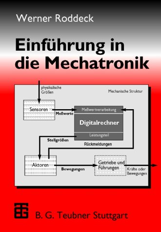 Einführung in die Mechatronik - Roddeck, Werner