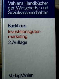 Investitionsgütermarketing - Backhaus, Klaus: