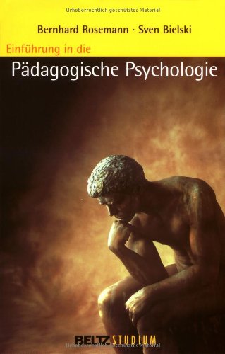 Einführung in die Pädagogische Psychologie (Beltz Studium) - Hurrelmann, Klaus, Jürgen Oelkers und Bernhard Rosemann