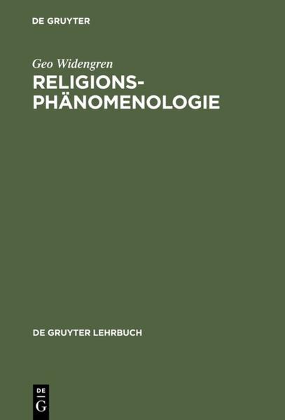 Religionsphänomenologie. Geo Widengren - Widengren, Geo und Rosmarie Elgnowski
