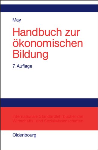 Handbuch zur ökonomischen Bildung - May, Hermann und Ulla May