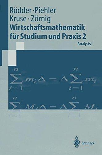 Wirtschaftsmathematik für Studium und Praxis 2: Analysis I (Springer-Lehrbuch) - Rödder, Wilhelm