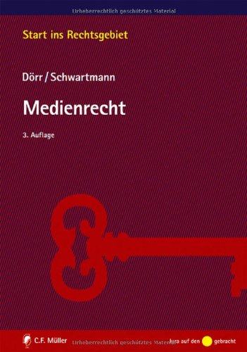 Medienrecht - Dieter, Dörr und Schwartmann Rolf