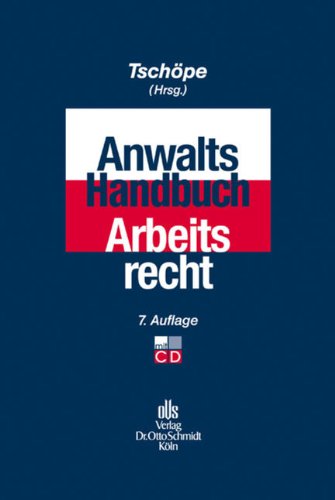 Anwalts-Handbuch Arbeitsrecht - Tschöpe, Ulrich