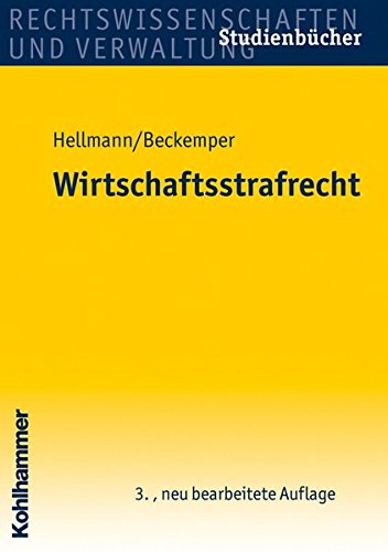 Wirtschaftsstrafrecht (Studienbücher Rechtswissenschaft) - Hellmann, Uwe und Katharina Beckemper