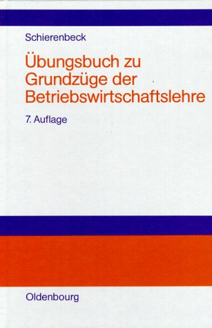 Grundzüge der Betriebswirtschaftslehre: Übungsbuch - Schierenbeck, Henner