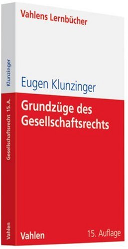 Grundzüge des Gesellschaftsrechts - Klunzinger, Eugen