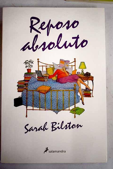 Reposo absoluto - Bilston, Sarah