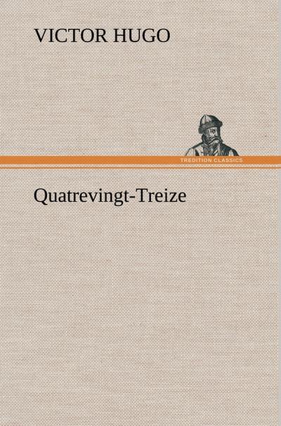 Quatrevingt-Treize - Victor Hugo