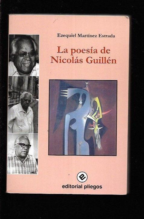 POESIA DE NICOLAS GUILLEN - LA - MARTINEZ ESTRADA, EZEQUIEL