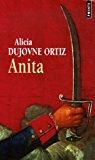 Anita - Dujovne Ortiz, Alicia