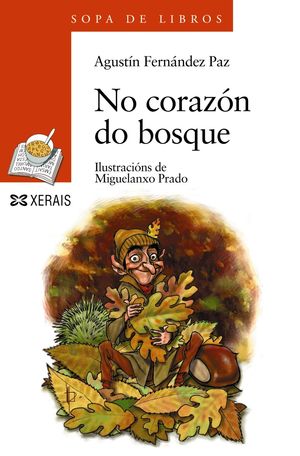 NO CORAZÓN DO BOSQUE - FERNÁNDEZ PAZ, AGUSTÍN