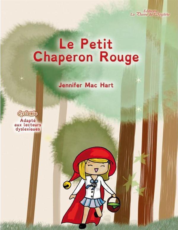 le petit chaperon rouge - Mac Hart, Jennifer