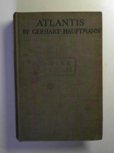 Atlantis - HAUPTMANN, Gerhart