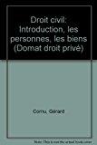 Droit civil. introduction, les personnes, les biens, 8ème édition - Cornu, Gérard