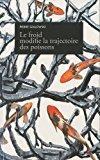 Le froid modifie la trajectoire des poissons - Szalowski, Pierre