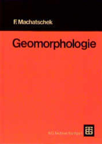 Geomorphologie - Machatschek, Fritz