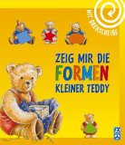 Zeig mir die Formen, kleiner Teddy!. Mit neuer Rechtschreibung