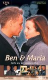 Ben und Maria. Liebe auf den zweiten Blick. - Martinez, Carina