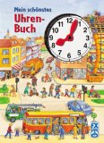 Mein schönstes Uhrenbuch - Büsch, Sigrid, Rosemarie Künzler-Behncke und Rosemarie Künzler- Behncke