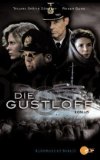 Die Gustloff. Die letzte Fahrt der Wilhelm Gustloff - Dönhoff, Tatjana Gräfin