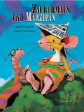 Zaubermaus und Marzipan - Bardill, Linard und Jakob Kirchmayr