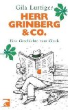 Herr Grinberg & Co.: Eine Geschichte vom Glück - Lustiger, Gila