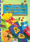 Brunnen-Reihe, Alles für die Schule mit Window Color - Hettinger, Gudrun