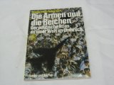 Die Armen und die Reichen. Der politische Atlas zu einer Welt im Umbruch. Hunger und Waffen 2 - Kidron, Michael und Ronald Segal