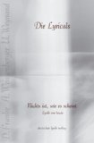 Die Lyricals : nichts ist, wie es scheint ; Lyrik von heute. D. Franke ; A. Weissenberger ; U. Weynand - Franke, Dieter, Andreas Weissenberger und Ulrike Weynand