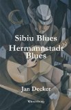 Sibiu-Blues : Hermannstadt-Blues. - Unknown Author
