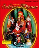 Schöne Weihnachts-Männer. Rote Verführer für kalte Tage - Bornemann, Winfried und Jochen Piepmeyer