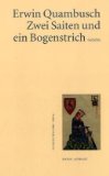 Zwei Saiten und ein Bogenstrich: Gedichte - Quambusch, Erwin