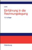 Einführung in die Rechnungslegung - Lück, Wolfgang