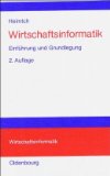 Wirtschaftsinformatik: Einführung und Grundlegung - J. Heinrich, Lutz