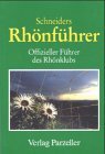 Schneiders Rhönführer : offizieller Führer des Rhönklubs. - Schneider, Gustav und Gerhilde Kramm