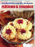 Plätzchen & Teegebäck : Köstlichkeiten aus der Backstube - Krone, Dieter [Hrsg.]