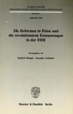 Die Reformen in Polen und die revolutionären Erneuerungen in der DDR. (Jahrbuch 1990). - Mampel, Siegfried und Alexander Uschakow