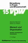 Mensch und Organisation. - Bosetzky, Horst und Peter Heinrich