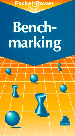 Benchmarking : Leitfaden für die Praxis. Gunnar Siebert ; Stefan Kempf, Pocket-Power ; [15] - Siebert, Gunnar und Stefan Kempf