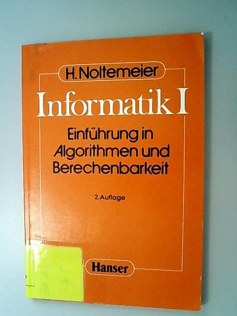 Informatik, Bd.1, Einführung in Algorithmen und Berechenbarkeit: 2. Auflage