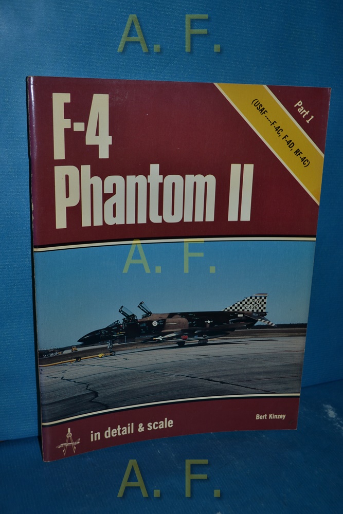 F-4 Phantom II in details and scale, Part 1 - Kinzey, Bert